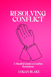 Resolving Conflict