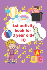 1st activity book for 3 year old iq