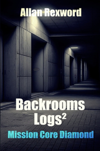 Backrooms Logs²