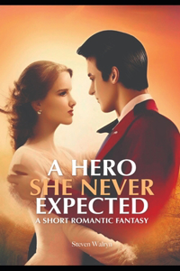 Hero She Never Expected