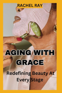 Aging with Grace