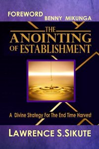 Anointing for Establishment