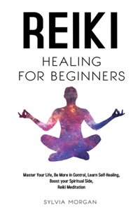 Reiki Healing for Beginners