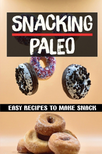 Snacking Paleo