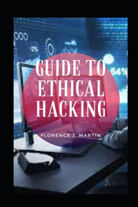 Guide To Ethical Hacking