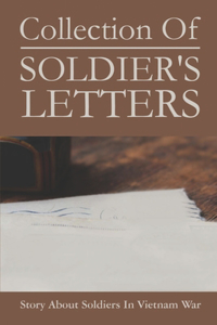 Collection Of Soldier'S Letters