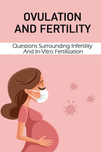 Ovulation And Fertility