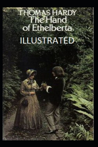 The Hand of Ethelberta Annotated