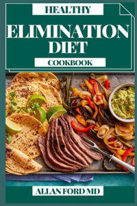 Healthy Elimination Diet Cookbook