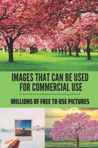 Images That Can Be Used For Commercial Use
