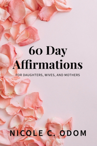 60 Day Affirmations