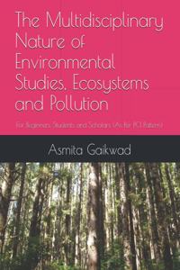 Multidisciplinary Nature of Environmental Studies, Ecosystems and Pollution