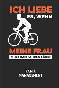 ICH LIEBE ES, WENN MEINE FRAU MICH RAD FAHREN LÄSST - Panik Management