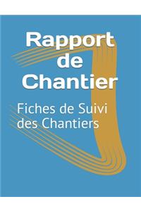 Rapport de Chantier