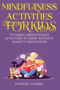 Mindfulness Activities For Kids