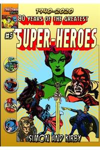 80 Years of The Greatest Super-Heroes #5