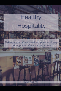 Healthy Hospitality