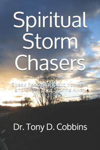 Spiritual Storm Chasers