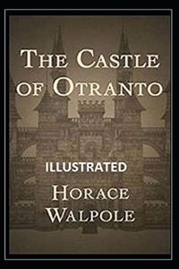 The Castle of Otranto Illustrated