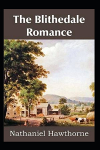 The Blithedale Romance Illustrated