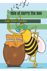 Tale of Harry the Bee