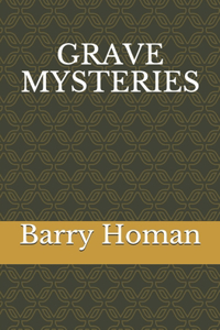 Grave Mysteries