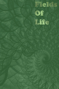Fields of Life