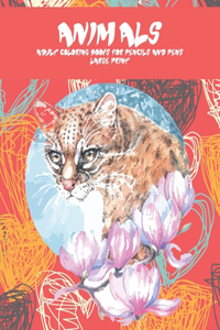 Adult Coloring Books for Pencils and Pens - Animals - Large Print