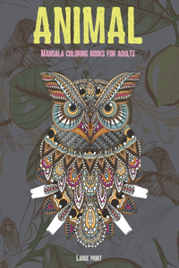 Mandala Coloring Books for Adults Large Print - Animal