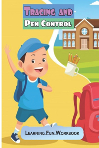 Tracing and Pen Control Learning Fun Workbook