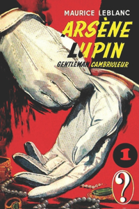 Arsène Lupin, Gentleman-Cambrioleur