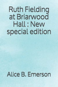 Ruth Fielding at Briarwood Hall