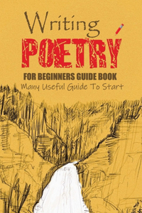 Writing Poetry for Beginners Guide Book