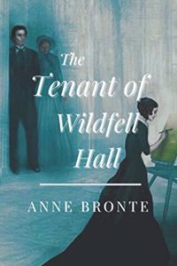 The Tenant of Wildfell Hall