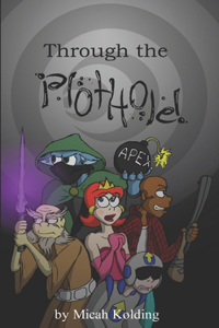 Through the Plot Hole