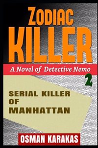 ZODIAC KILLER - Serial Killer of Manhattan