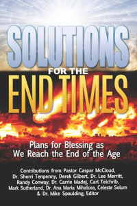 Solutions for the End Times