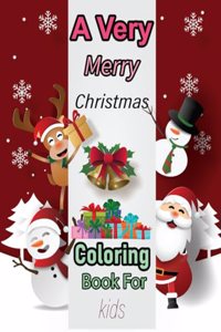 A Very Merry Christmas Coloring Book For Kids