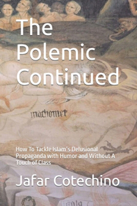 The Polemic Continued