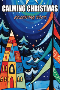Calming Christmas Coloring Book