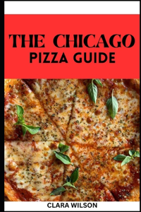 Chicago Pizza Guide