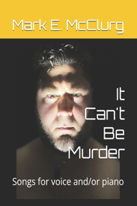 It Can't Be Murder