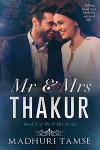 Mr & Mrs Thakur