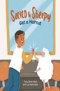 Santo & Sheepy Get a Haircut (Santo & Sheepy Series)