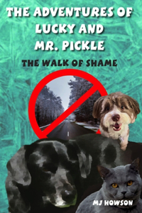 The Adventures of Lucky and Mr. Pickle