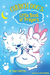 Church Dog's Little Book of Prayers