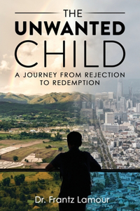 The Unwanted Child