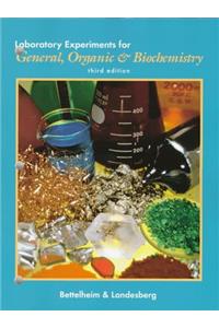 Laboratory Experiments for General, Organic & Biochemistry (Saunders Golden Sunburst Series)