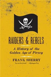Raiders and Rebels