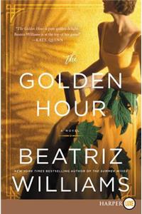 The Golden Hour [Large Print]